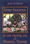Emir's Education in the Proper Use of Magical Powers book